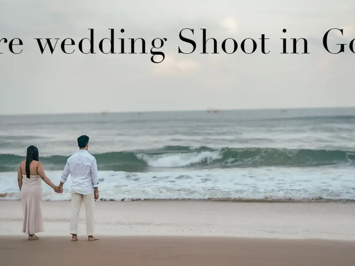 Pre wedding Goa | Best Pre Wedding Photographers in Inda